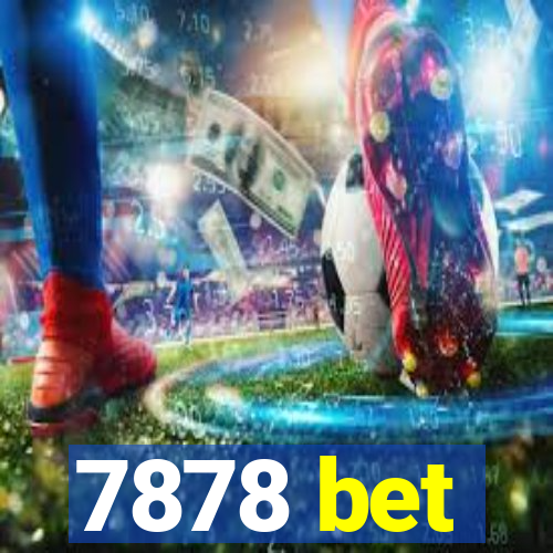 7878 bet